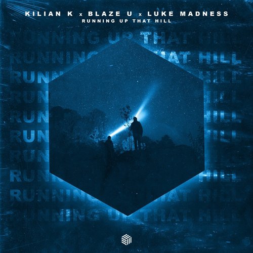 Blaze U, Kilian K - Running Up That Hill (Paul Kold Edit)[Extended Mix] [FHC116]